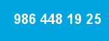 986 448 19 25